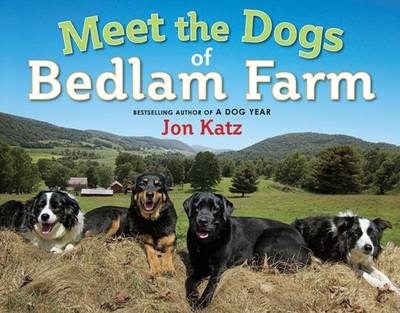 Book cover for Meet the Dogs of Bedlam Farm