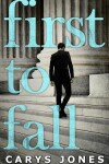 Book cover for First To Fall