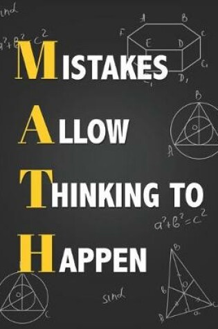 Cover of MATH - Mistakes Allow Thinking To Happen