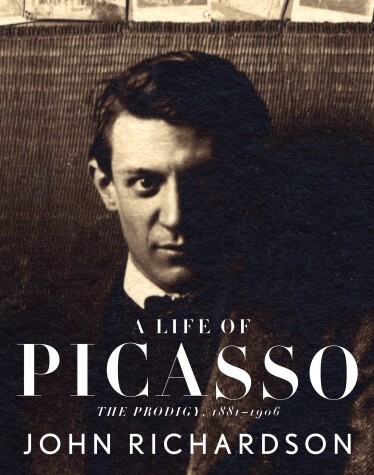 Book cover for A Life of Picasso I: The Prodigy