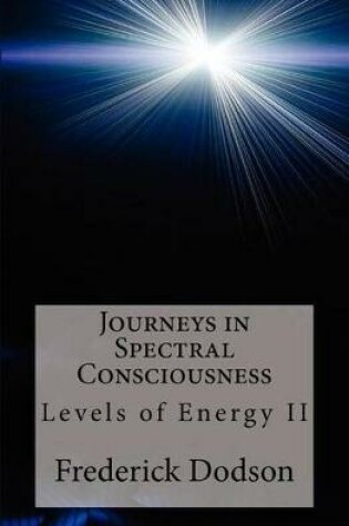 Cover of Journeys in Spectral Consciousness