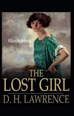 Book cover for The Lost Girl Illustrated