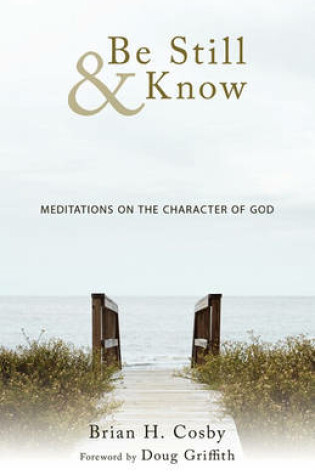 Cover of Be Still & Know