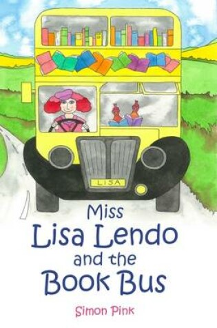 Cover of Miss Lisa Lendo and the Book Bus