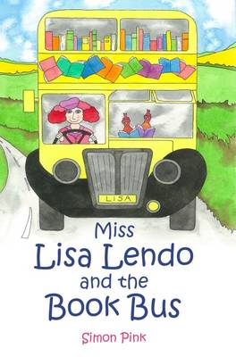 Book cover for Miss Lisa Lendo and the Book Bus