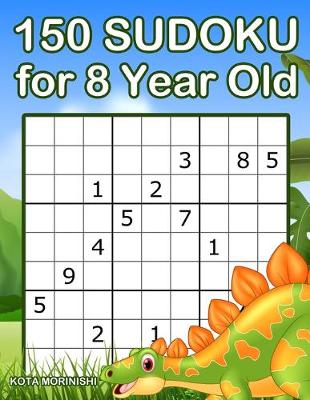 Cover of 150 Sudoku for 8 Year Old