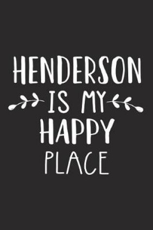 Cover of Henderson Is My Happy Place