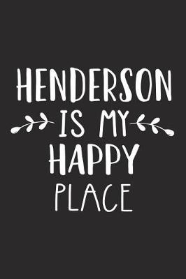 Book cover for Henderson Is My Happy Place