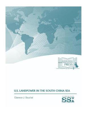 Book cover for U.S. LANDPOWER in the SOUTH CHINA SEA