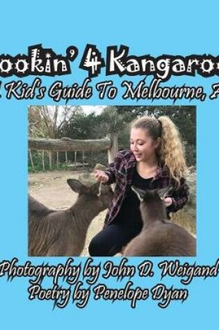 Cover of Lookin' 4 Kangaroos -- A Kid's Guide To Melbourne, AU
