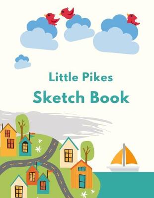 Book cover for Little Pikes Sketch Book