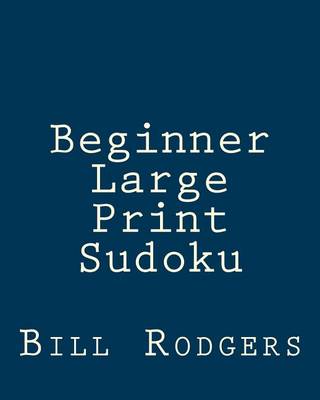 Book cover for Beginner Large Print Sudoku