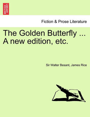 Book cover for The Golden Butterfly ... a New Edition, Etc.