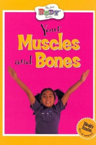 Cover of Your Muscles and Bones