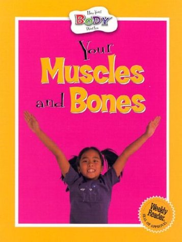 Cover of Your Muscles and Bones