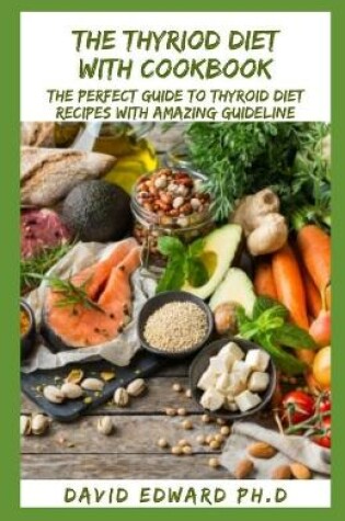 Cover of The Thyriod Diet with Cookbook