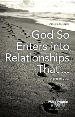 Book cover for God So Enters Into Relationships That . . .