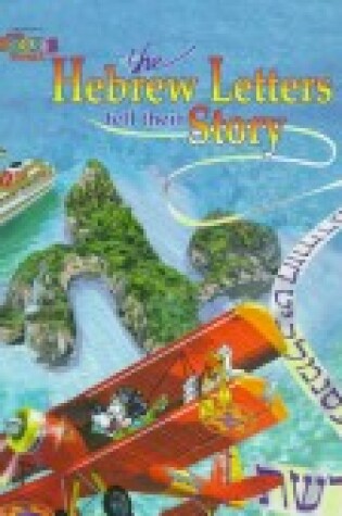 Cover of Hebrew Letters Tell Their Story