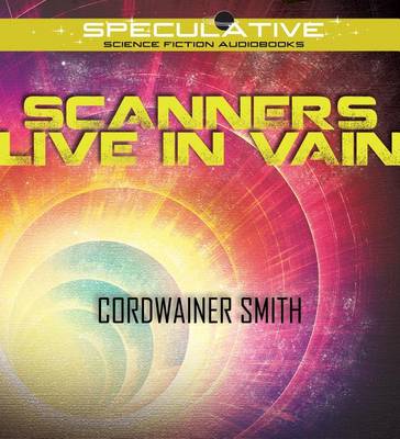Book cover for Scanners Live in Vain