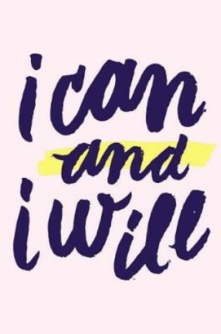 Cover of I Can and I Will