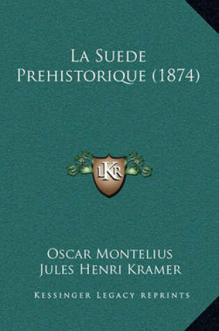 Cover of La Suede Prehistorique (1874)