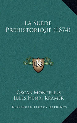 Book cover for La Suede Prehistorique (1874)