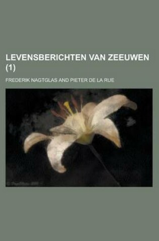 Cover of Levensberichten Van Zeeuwen (1)