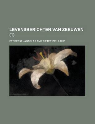 Book cover for Levensberichten Van Zeeuwen (1)