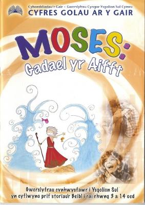 Book cover for Cyfres Golau ar y Gair: Moses - Gadael yr Aifft