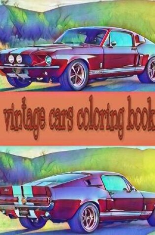 Cover of vintage cars coloring book