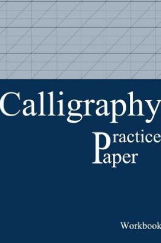 Cover of Calligraphy Practice Paper Workbook