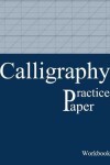 Book cover for Calligraphy Practice Paper Workbook