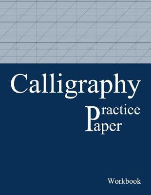 Book cover for Calligraphy Practice Paper Workbook