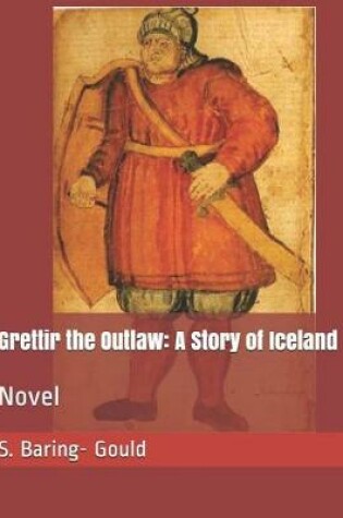 Cover of Grettir the Outlaw