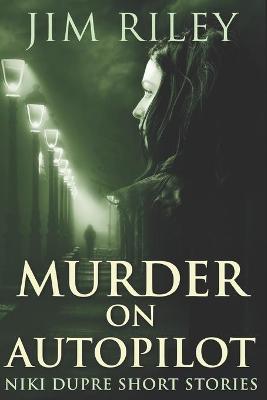 Book cover for Murder On Autopilot