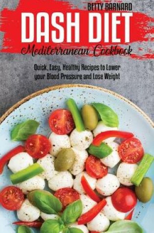 Cover of Dash Diet Mediterranean Cookbook