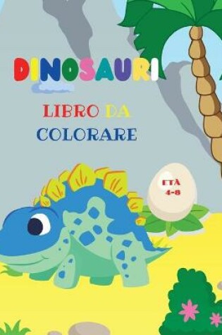 Cover of Dinosauri libro da colorare