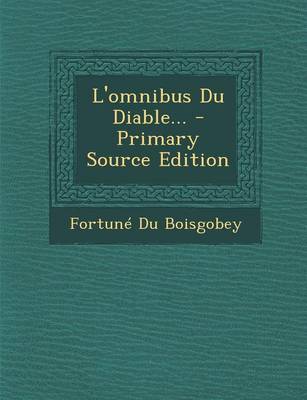 Book cover for L'omnibus Du Diable... - Primary Source Edition