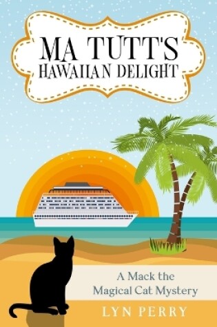 Cover of Ma Tutt's Hawaiian Delight