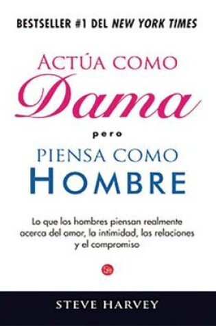 Cover of Actua Como Dama Pero Piensa Como Hombre