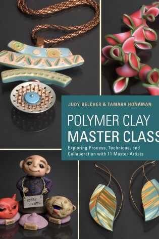 Cover of Polymer Clay Master Class