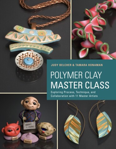 Cover of Polymer Clay Master Class