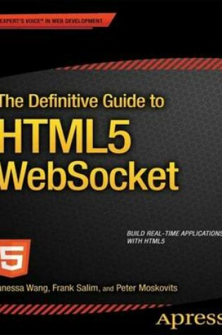 Cover of The Definitive Guide to HTML5 WebSocket