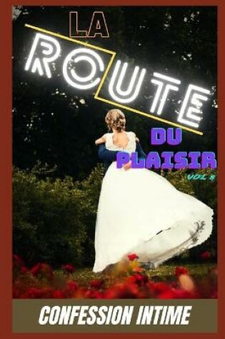 Cover of La route du plaisir (vol 8)