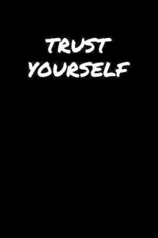 Cover of Trust Yourself