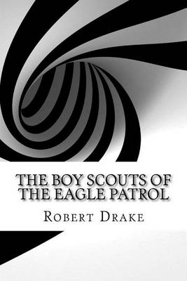 Book cover for The Boy Scouts of the Eagle Patrol