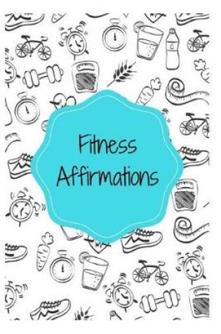 Cover of Fitness Affirmations