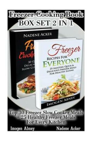 Cover of Freezer Cooking Book Box Set 2 in 1