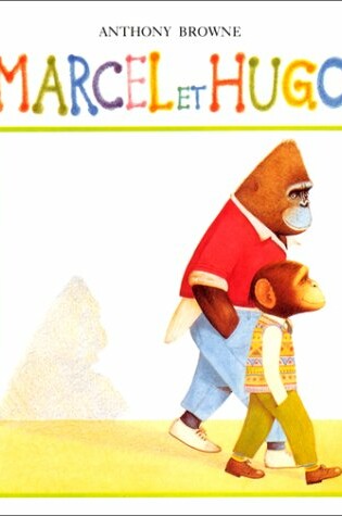 Cover of Marcel Et Hugo