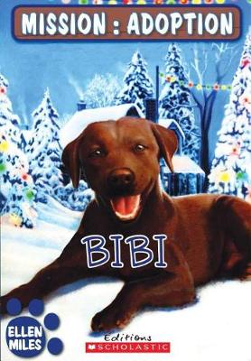 Cover of Mission: Adoption: Bibi